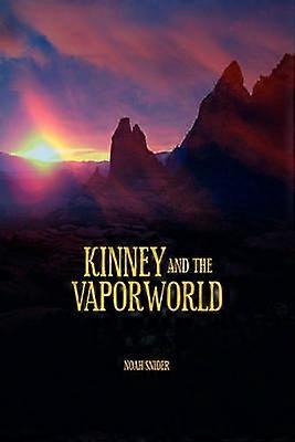 Kinney and the Vaporworld