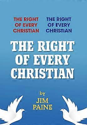 The Right of Every Christian