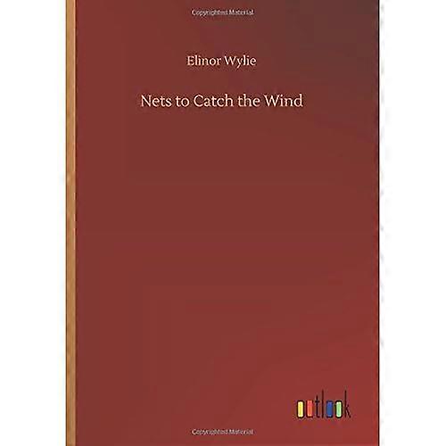 Nets to Catch the Wind