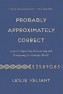 Probably Approximately Correct