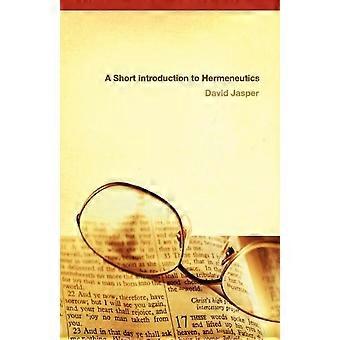 Short Introduction To Hermeneutics - David Jasper - Paperback - en Book