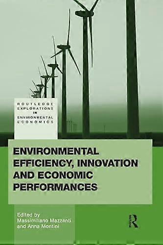 Environmental Efficiency Innovation and Economic Performances