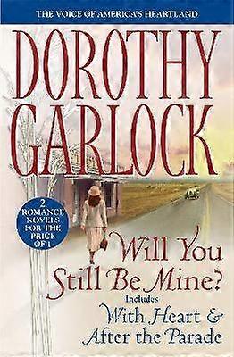 ¿Seguirás siendo mía?