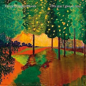 Freya Douglas Morris: Diesen Stern gebe ich dir (Hurtwood Contemporary Artist Series)
