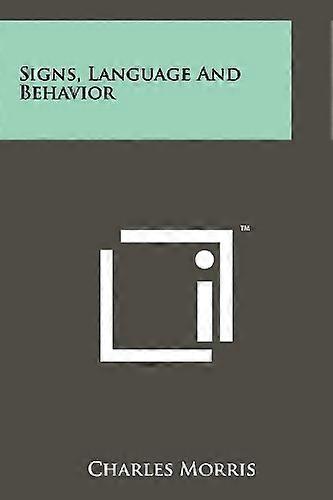 Signs, Language and Behavior