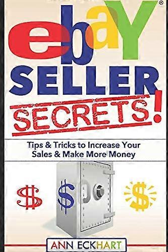 Ebay Seller Secrets (Beginner's Guide Books)