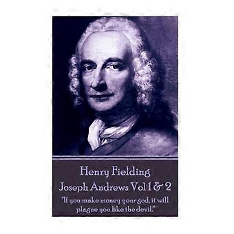Henry Fielding - Joseph Andrews Vol 1 & 2 :