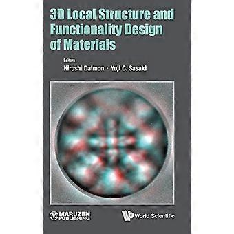 3d Lokal struktur og funksjonalitet design av materialer