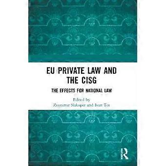 Eu Private Law And The Cisg The Effects For National Law - Taylor & Francis Ltd