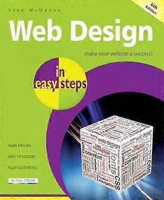 Web Design In Easy Steps - Sean McManus