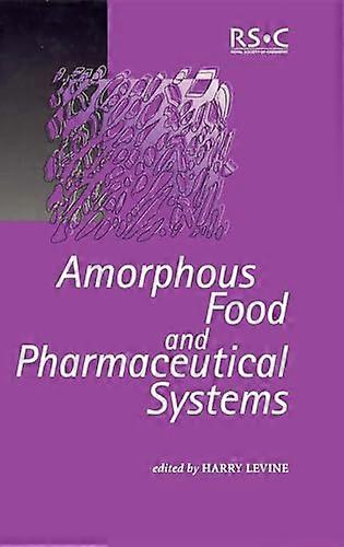 Amorphous Food and Pharmaceutical Systems