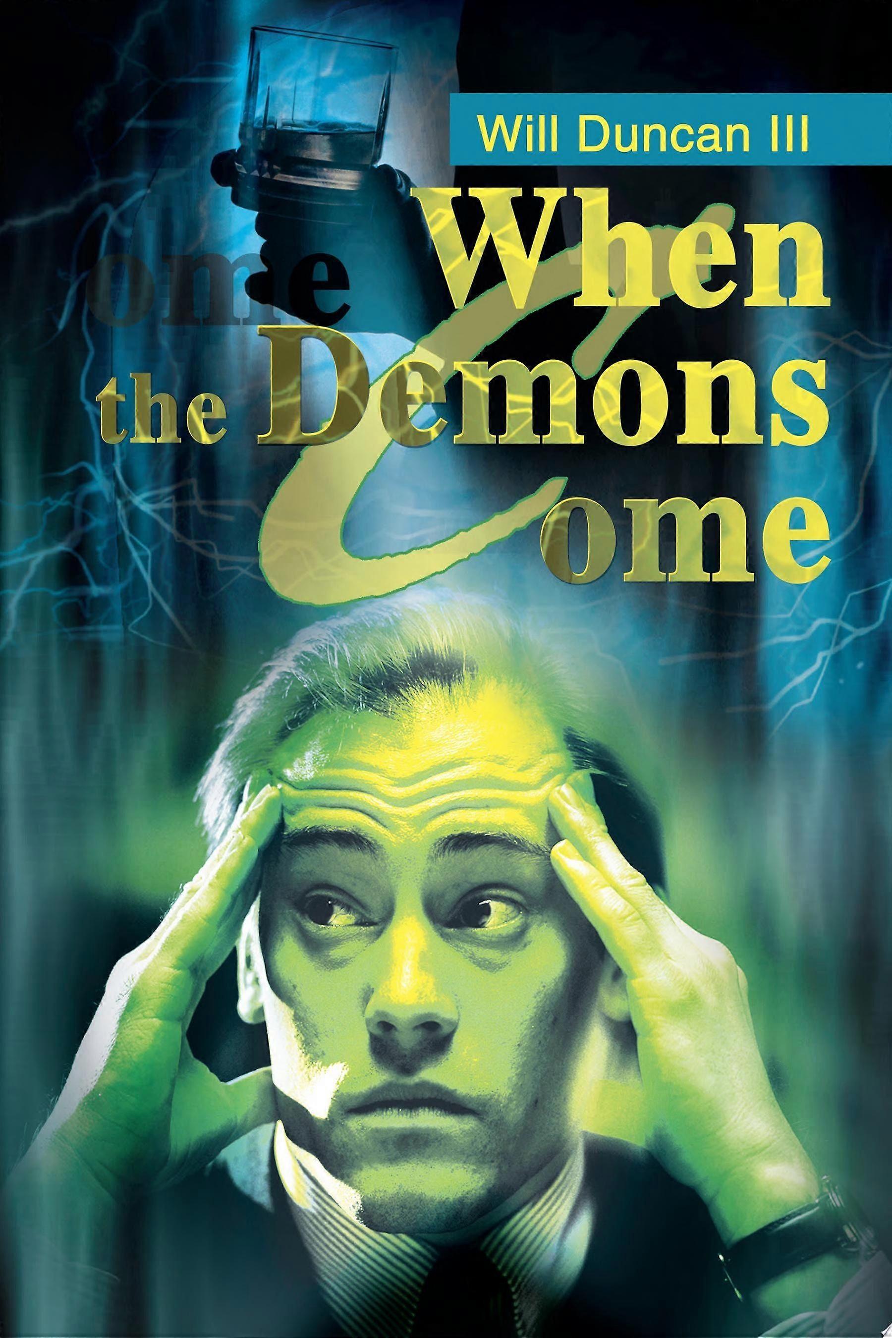 When the demons come