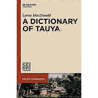 A Dictionary of Tauya