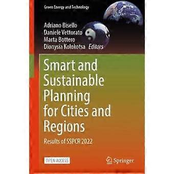 Smart And Sustainable Planning For Cities And Regions Results Of Sspcr 2022 - Springer Nature B.V - Hardcover - en Book