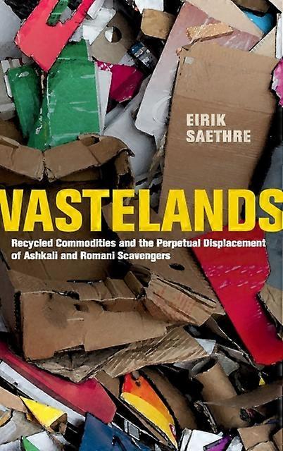 Wastelands - Eirik Saethre - Hardback - en Book