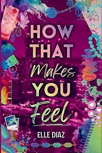 How that makes you feel