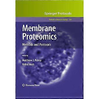 Membrane proteomics methods and protocols