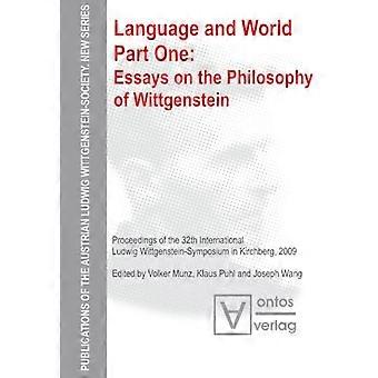 Essays on the philosophy of Wittgenstein