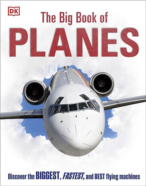 The Big Book Of Planes by DK Paperback Book