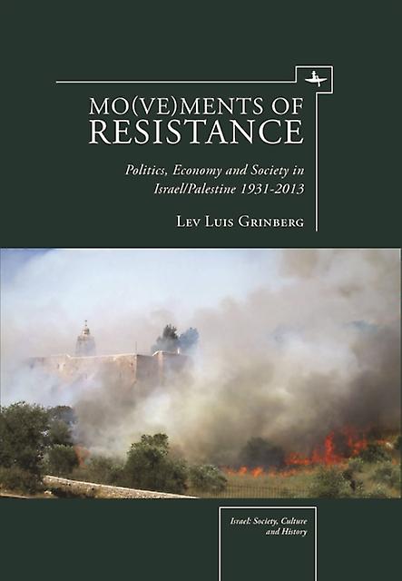 Movements Of Resistance by Lev Luis Grinberg Paperback