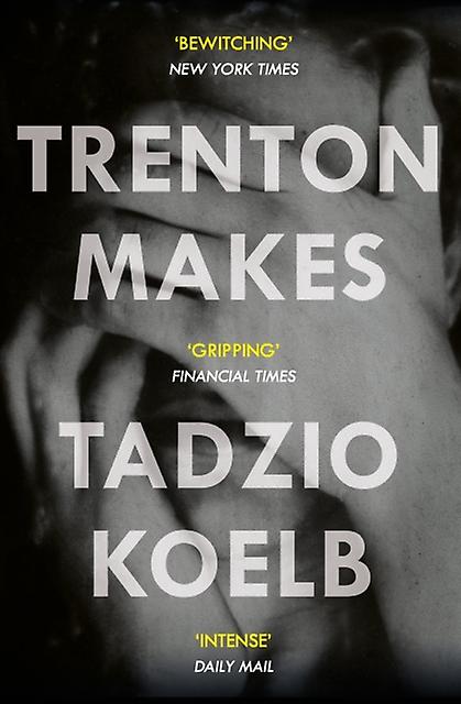 Trenton Makes de Tadzio Koelb Rústica