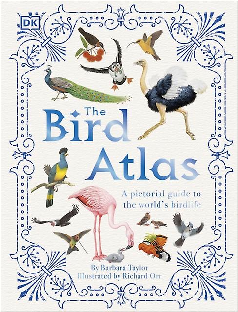 The Bird Atlas by Barbara Taylor Hardback Book