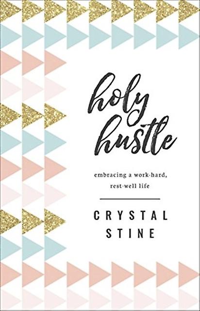 Holy Hustle by Crystal Stine Paperback