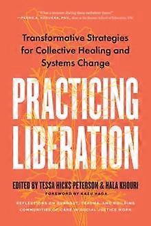 Practicing Liberation by Hala Khouri Paperback