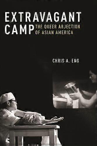 Extravagant Camp by Chris A. Eng Paperback Book