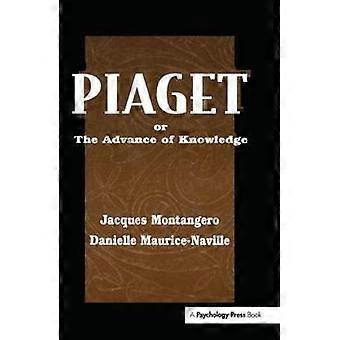 Piaget Or the Advance of Knowledge