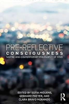 Pre-reflective Consciousness