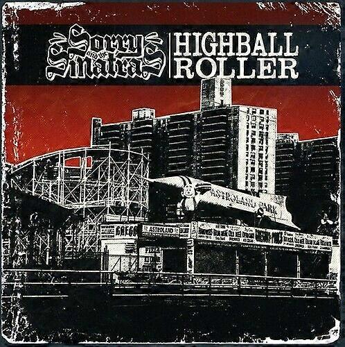Sorry amp The Sinatras Highball Roller CD