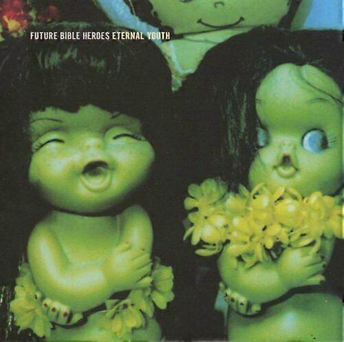 Future Bible Heroes Ewige Jugend CD