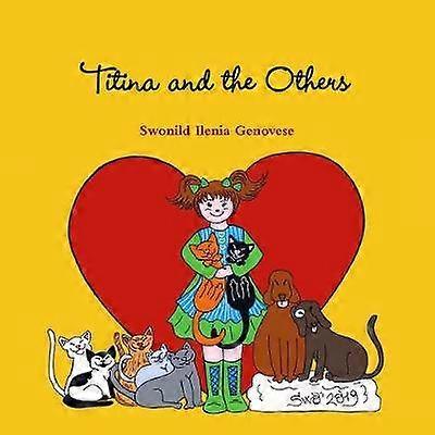 Titina and the Others