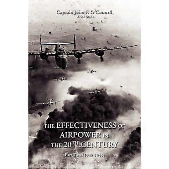 DIE EFFEKTIVITÄT DER LUFTWAFFE IM 20. JAHRHUNDERT Zweiter Teil 19391945