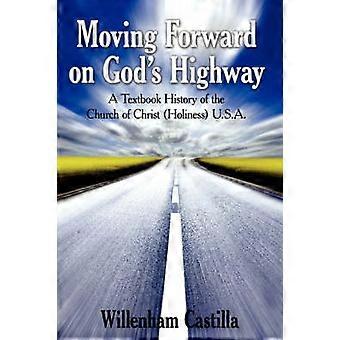 Moving Forward on God's Highway