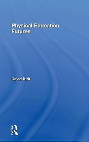 Physical Education Futures
