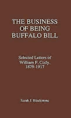 Afacerea de a fi Buffalo Bill