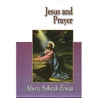 Jesus Collection - Jesus And Prayer - Abena Safiyah Fosua - Paperback - en Book