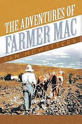 The Adventures of Farmer Mac