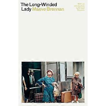 The Long Winded Lady