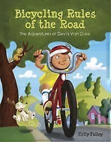 Bicycling Rules Of The Road by Kelly Pulley Paperback