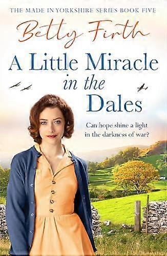 A Little Miracle In The Dales by Betty Firth Paperback