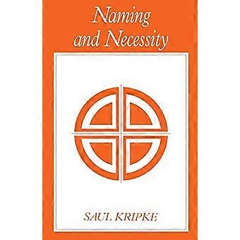 Benennung und Notwendigkeit (Bibliothek der Philosophie & Logik)