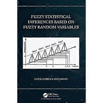 Fuzzy-statistische Inferenzen basierend auf Fuzzy-Zufallsvariablen