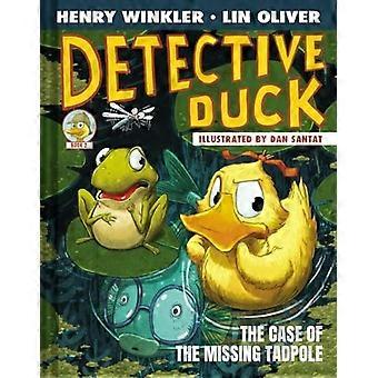 Detective Duck: Der Fall der verschwundenen Kaulquappe (Detective Duck #2)