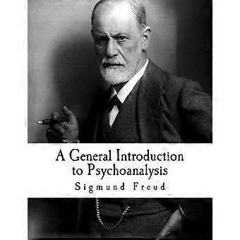 Een algemene inleiding tot de psychoanalyse: Sigmund Freud (Sigmund Freud)