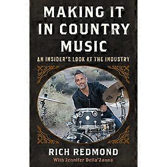 Es in der Country-Musik schaffen: Ein Insider-Blick auf die Branche