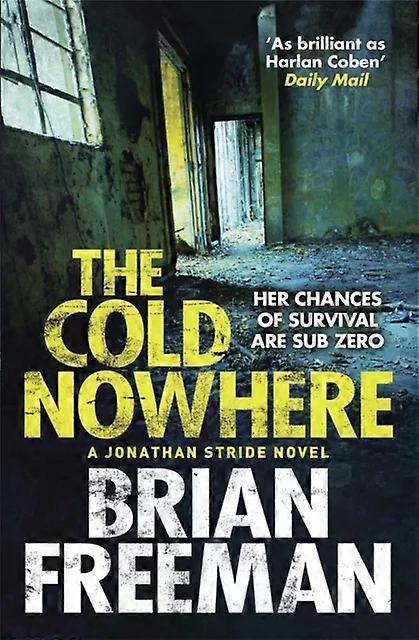 The Cold Nowhere - Brian Freeman