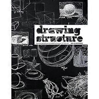 Drawing Structure Conceptual And Observational Techniques - Hollis Laura Hammonds - Paperback - en Book
